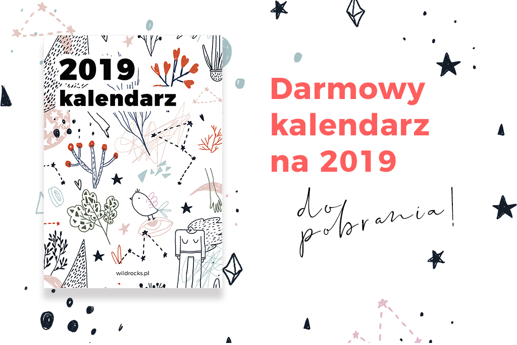 kalendarz na 2019 rok do pobrania za darmo